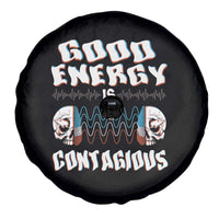 Mental Health Spare Tire Cover Good Energy Is Contagious Skull