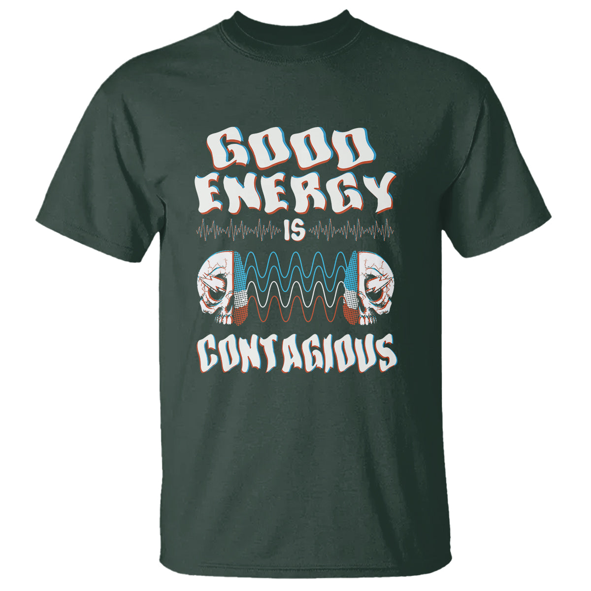 Mental Health T Shirt Good Energy Is Contagious Skull - Wonder Print Shop
