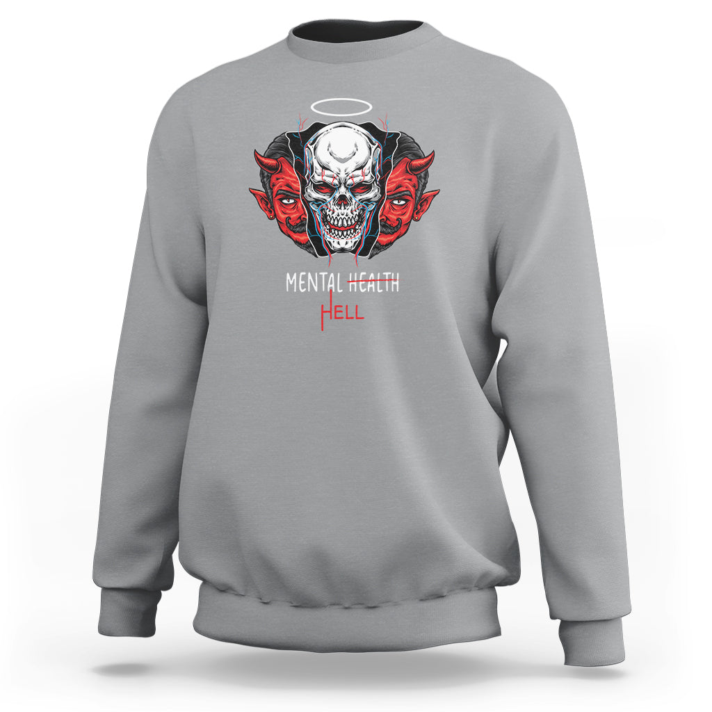 Mental Health Hell Satan Skull Sweatshirt - Wonder Print Shop