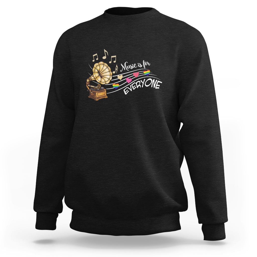 Music Lover Teacher Sweatshirt Music Is For Everyone - Wonder Print Shop
