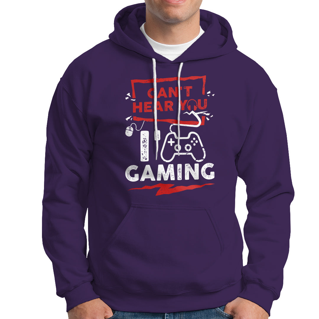 Gamer Hoodie Can't Hear You I'm Gaming - Wonder Print Shop