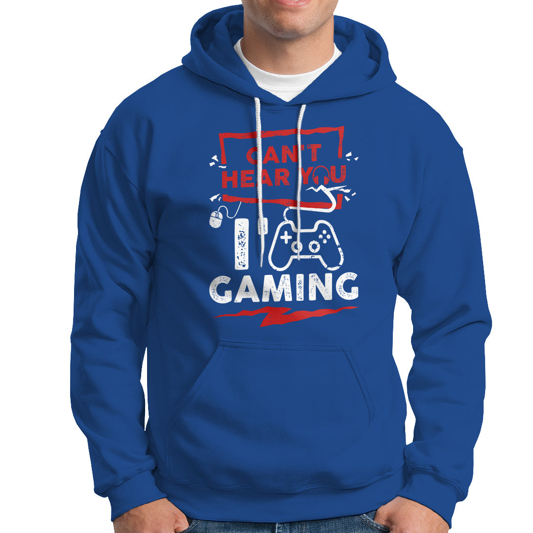 Gamer Hoodie Can't Hear You I'm Gaming - Wonder Print Shop