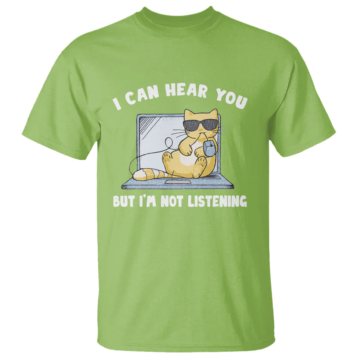Cat Lover T Shirt I Can Hear You But I'm Not Listening - Wonder Print Shop