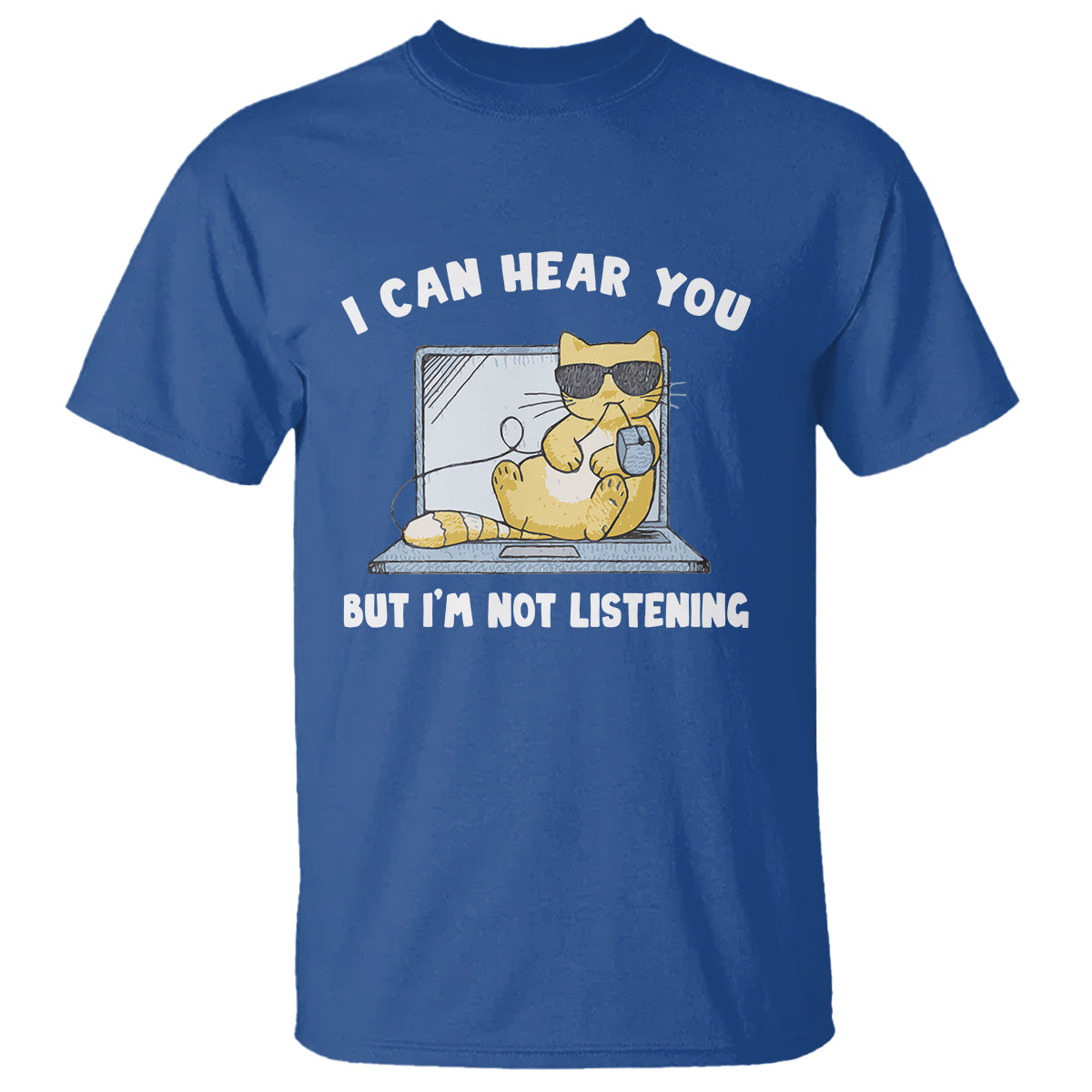 Cat Lover T Shirt I Can Hear You But I'm Not Listening - Wonder Print Shop