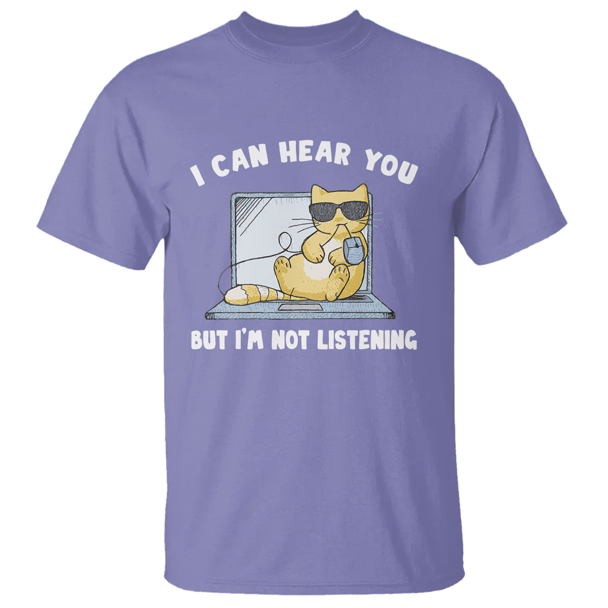 Cat Lover T Shirt I Can Hear You But I'm Not Listening - Wonder Print Shop