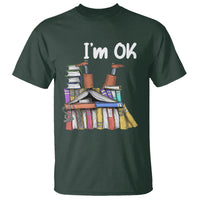 I'm Ok With Books Reading Book Lover T Shirt - Wonder Print Shop