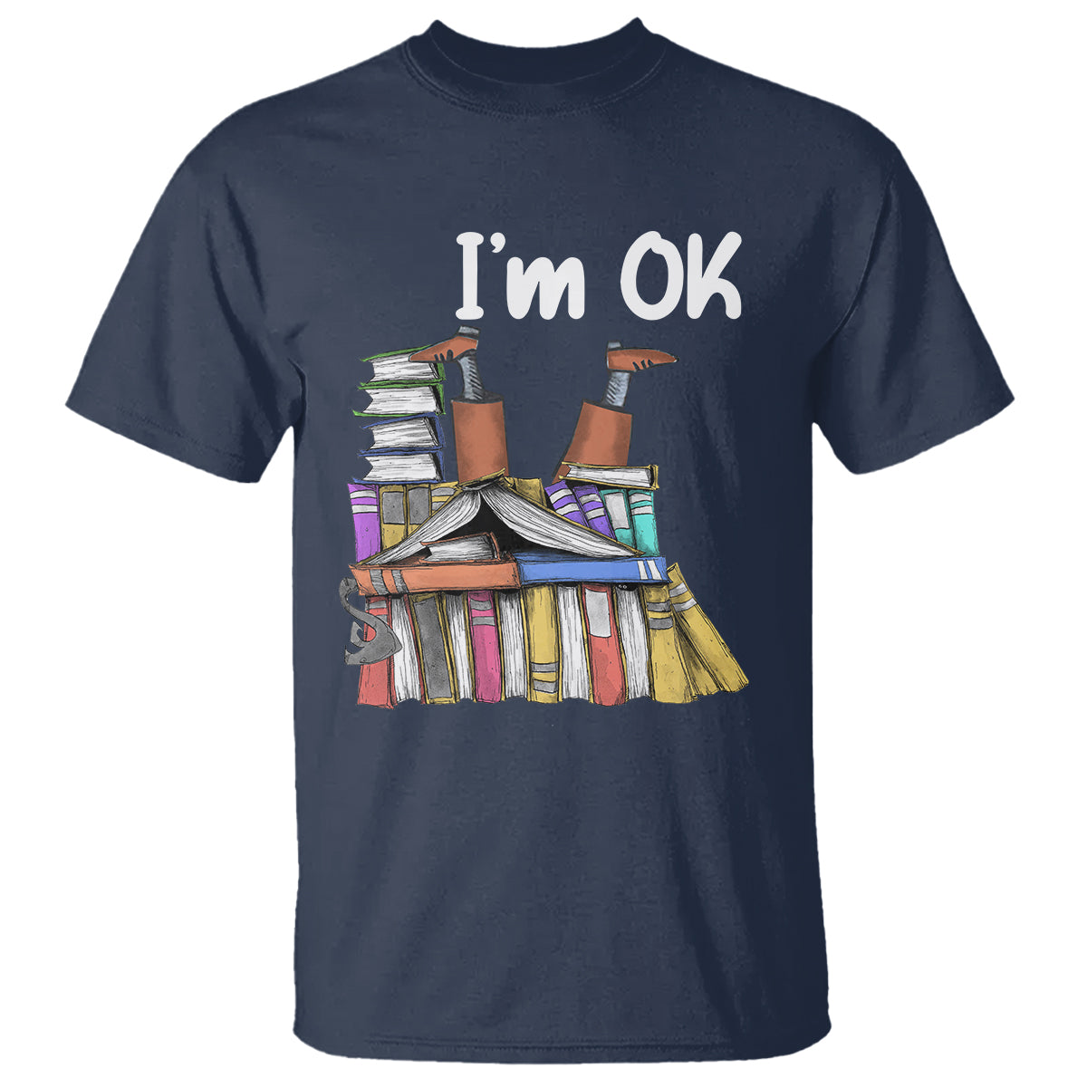 I'm Ok With Books Reading Book Lover T Shirt - Wonder Print Shop