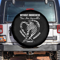 Without Awareness You Are Invisible Carcinoid Cancer Spare Tire Cover
