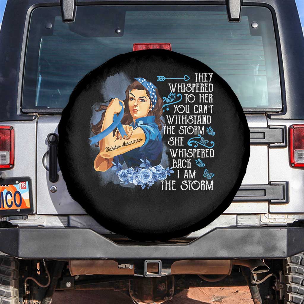 Whispered Back I'm The Storm Diabetes Cancer Awareness Month Spare Tire Cover