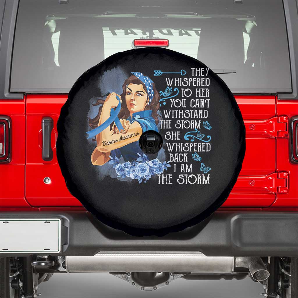 Whispered Back I'm The Storm Diabetes Cancer Awareness Month Spare Tire Cover