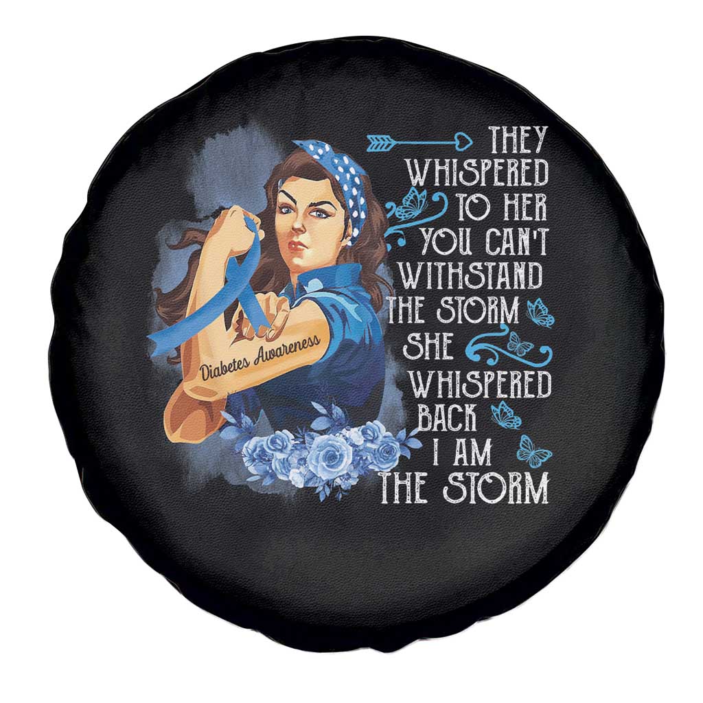 Whispered Back I'm The Storm Diabetes Cancer Awareness Month Spare Tire Cover