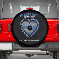 My Son's Fight Is My Fight Type 1 Diabetes Awareness Spare Tire Cover