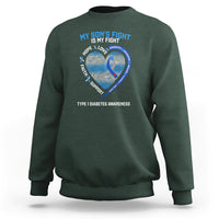 My Son's Fight Is My Fight Type 1 Diabetes Awareness Sweatshirt - Wonder Print Shop