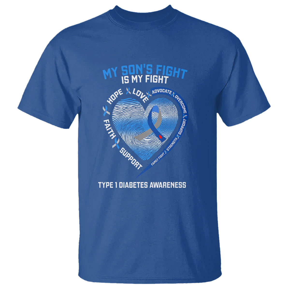 My Son's Fight Is My Fight Type 1 Diabetes Awareness T Shirt - Wonder Print Shop
