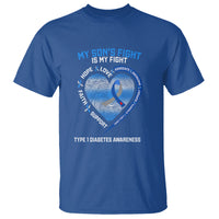 My Son's Fight Is My Fight Type 1 Diabetes Awareness T Shirt - Wonder Print Shop