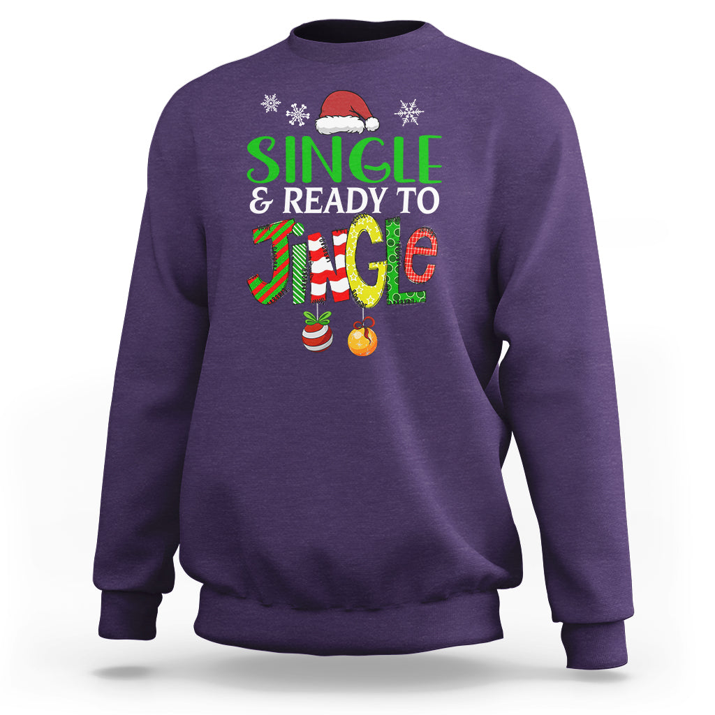 Single And Ready To Jingle Funny Christmas Ball Sweatshirt - Wonder Print Shop