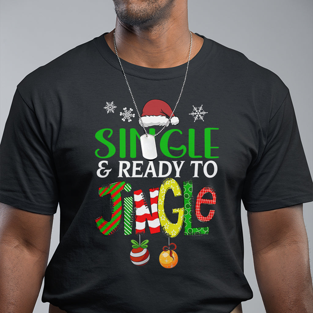 Single And Ready To Jingle Funny Christmas Ball T Shirt - Wonder Print Shop