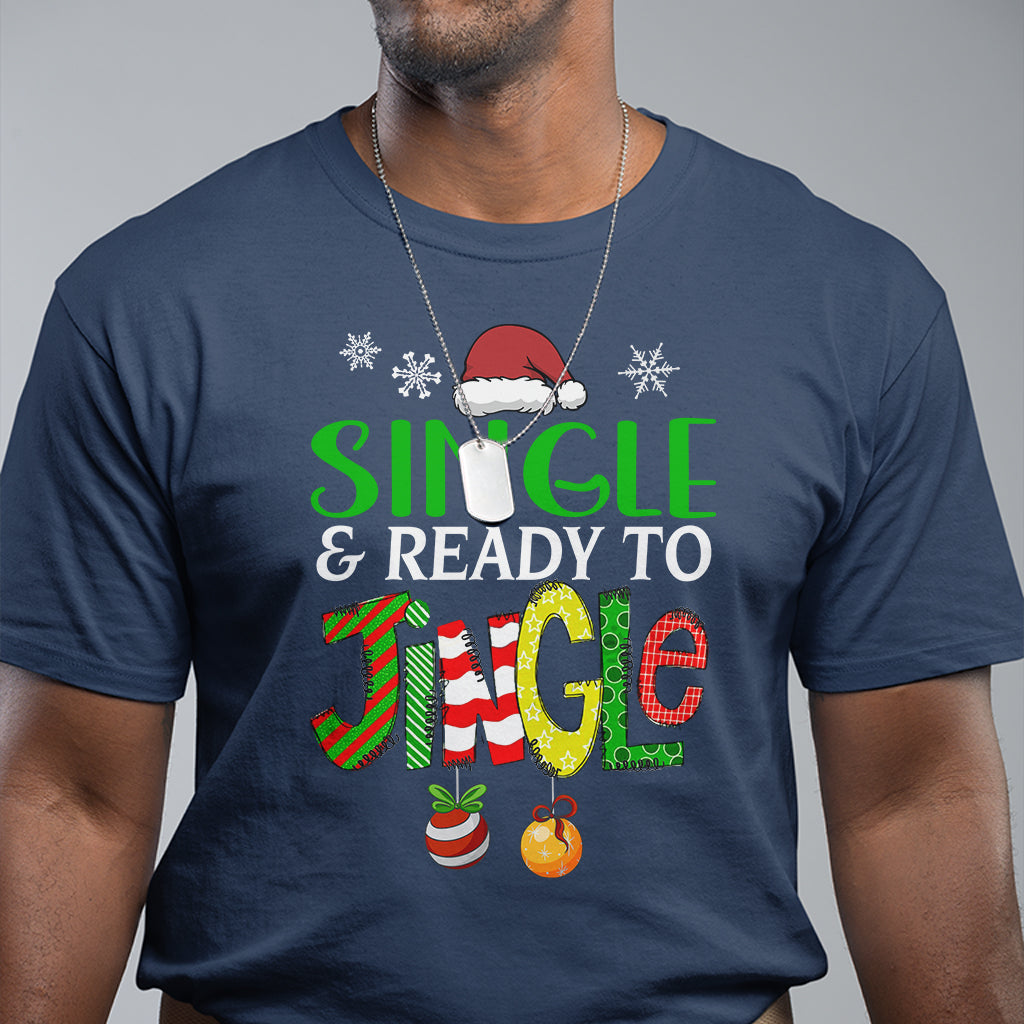 Single And Ready To Jingle Funny Christmas Ball T Shirt - Wonder Print Shop