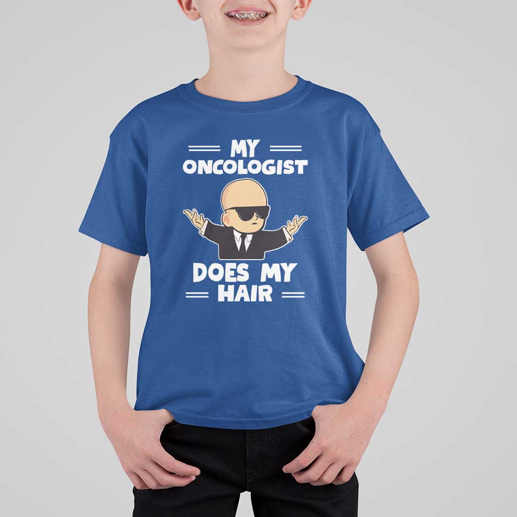 Chemotherapy Awareness T Shirt For Kid My Oncologist Does My Hair Cool Boys Man - Wonder Print Shop