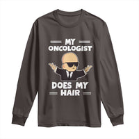 Chemotherapy Awareness Long Sleeve Shirt My Oncologist Does My Hair Cool Boys Man