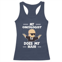 Chemotherapy Awareness Racerback Tank Top My Oncologist Does My Hair Cool Boys Man