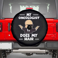 Chemotherapy Awareness Spare Tire Cover My Oncologist Does My Hair Cool Boys Man