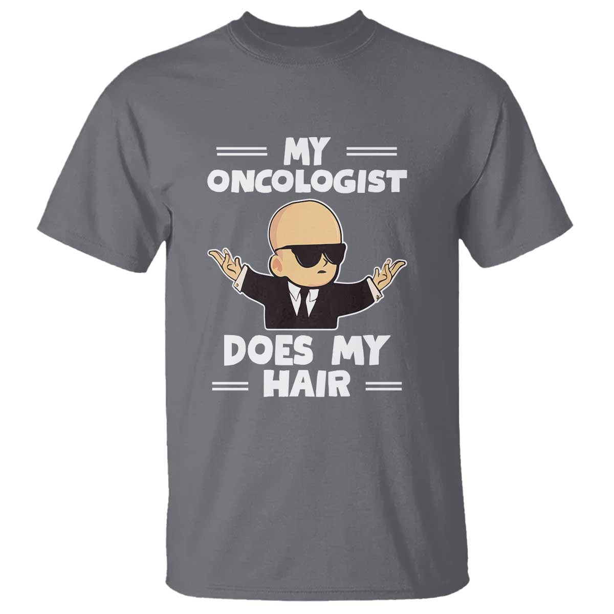 Chemotherapy Awareness T Shirt My Oncologist Does My Hair Cool Boys Man - Wonder Print Shop