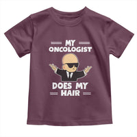 Chemotherapy Awareness Toddler T Shirt My Oncologist Does My Hair Cool Boys Man
