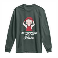 Chemotherapy Awareness Long Sleeve Shirt My Oncologist Does My Hair Cute Girls Woman