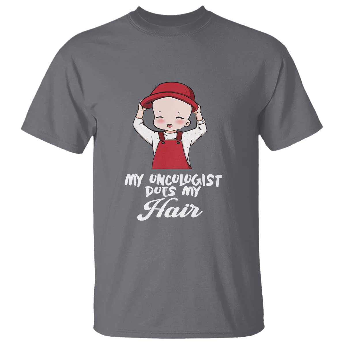 Chemotherapy Awareness T Shirt My Oncologist Does My Hair Cute Girls Woman - Wonder Print Shop