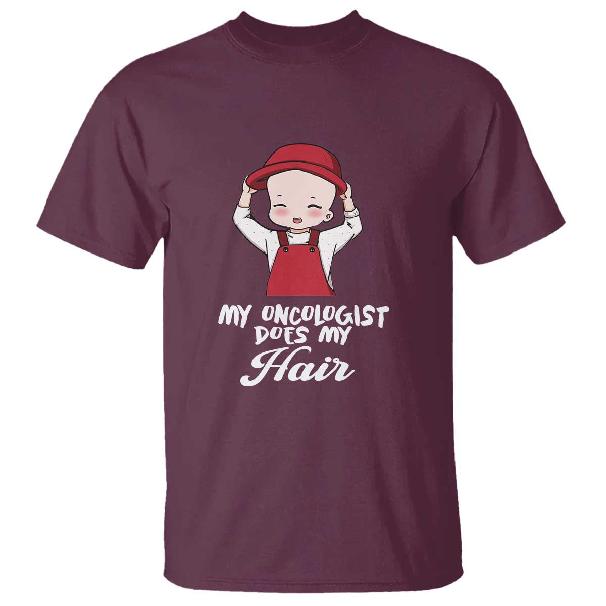 Chemotherapy Awareness T Shirt My Oncologist Does My Hair Cute Girls Woman - Wonder Print Shop