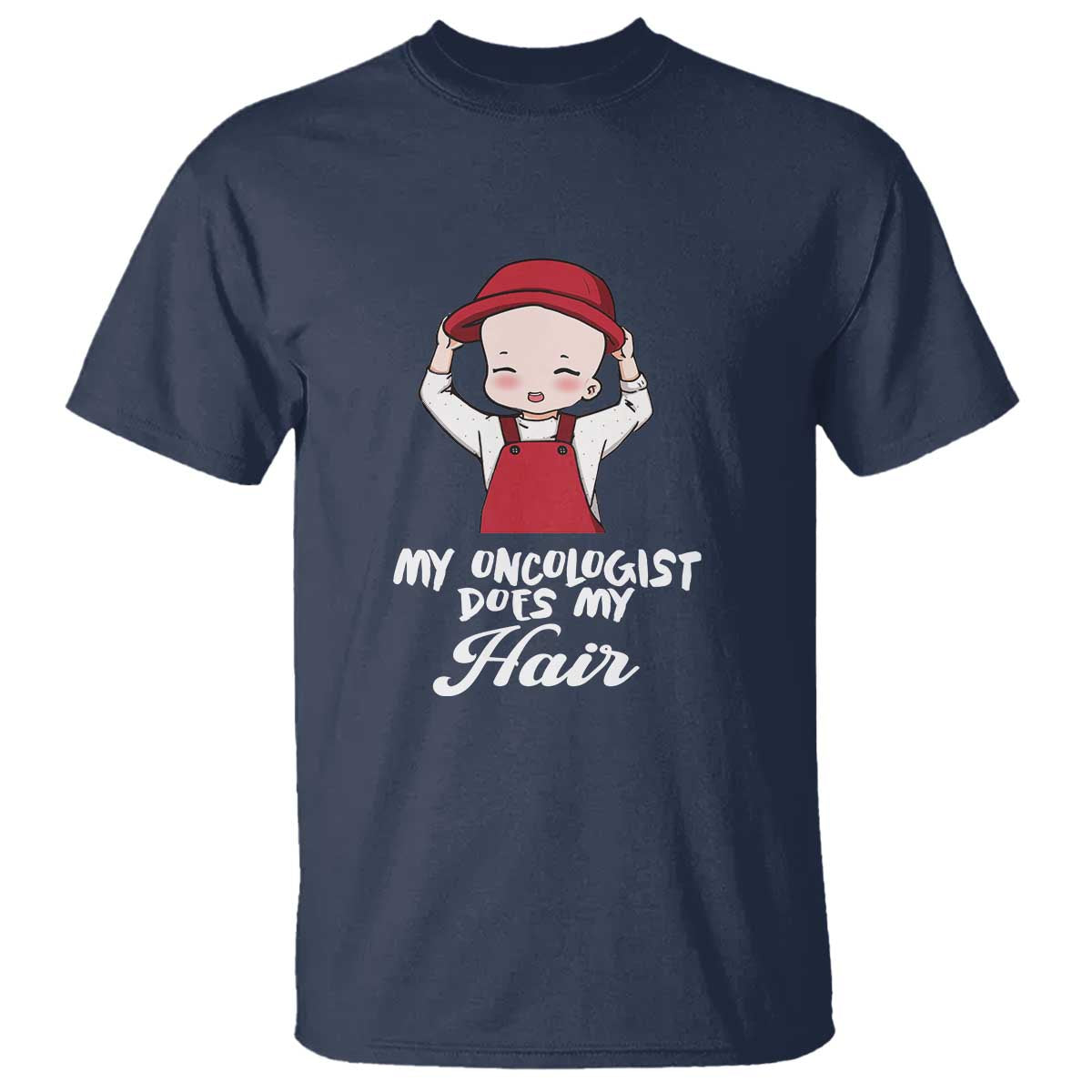 Chemotherapy Awareness T Shirt My Oncologist Does My Hair Cute Girls Woman - Wonder Print Shop