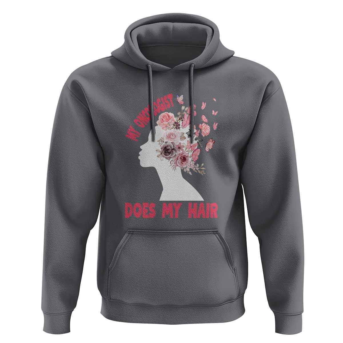 Chemotherapy Awareness Hoodie My Oncologist Does My Hair Pretty Women