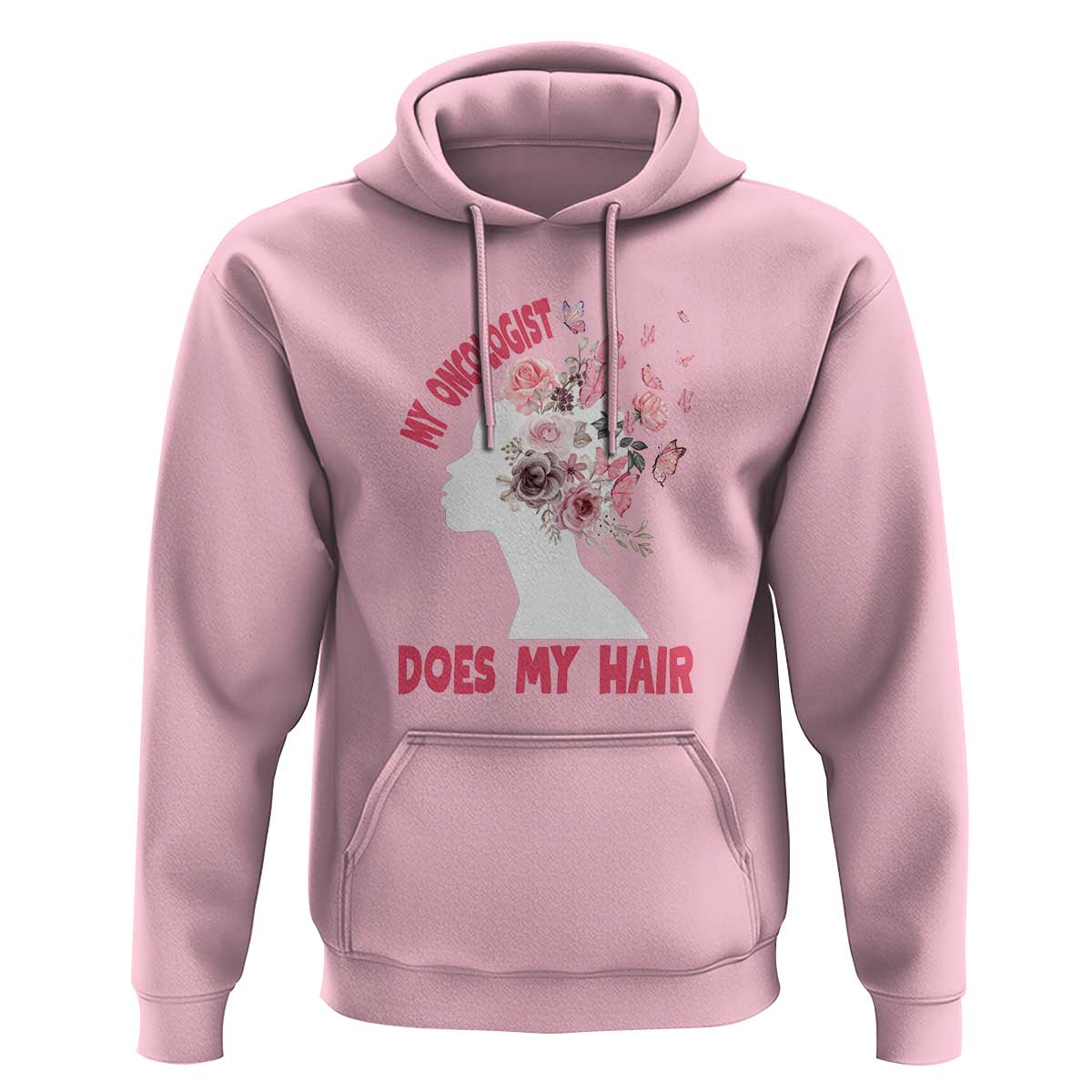 Chemotherapy Awareness Hoodie My Oncologist Does My Hair Pretty Women