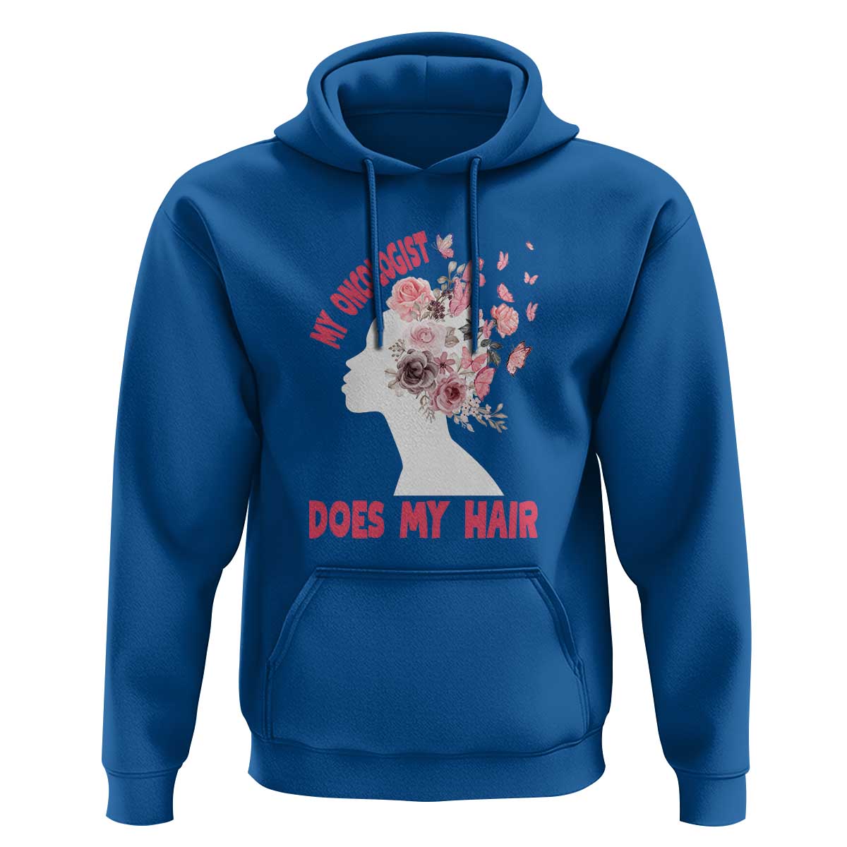 Chemotherapy Awareness Hoodie My Oncologist Does My Hair Pretty Women