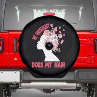 Chemotherapy Awareness Spare Tire Cover My Oncologist Does My Hair Pretty Women