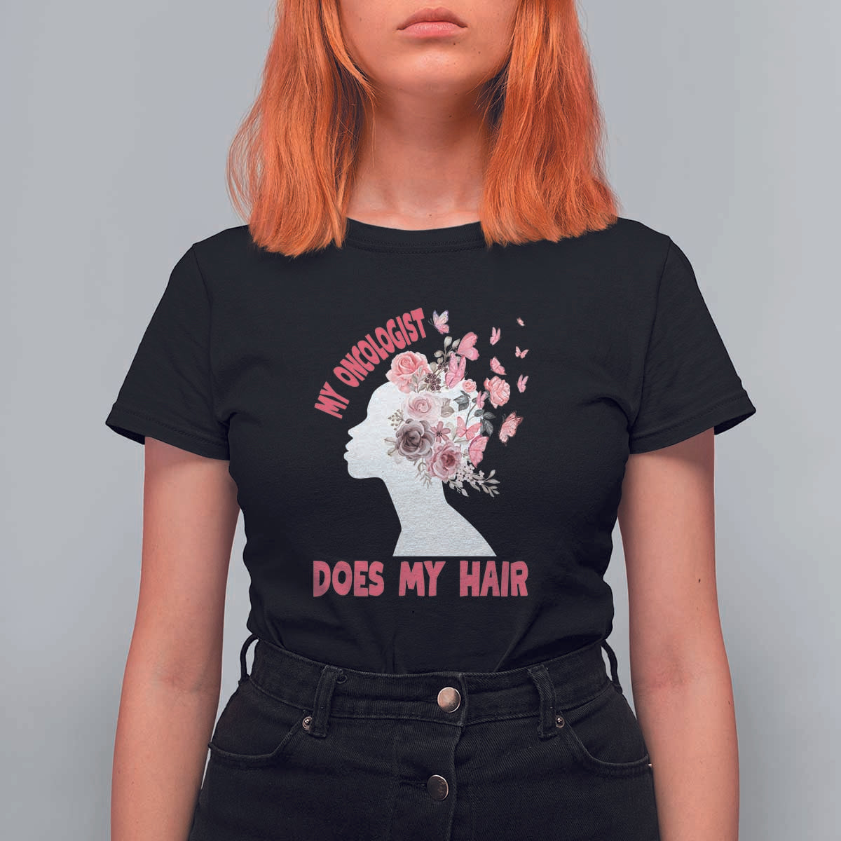 Chemotherapy Awareness T Shirt For Women My Oncologist Does My Hair Pretty Women - Wonder Print Shop