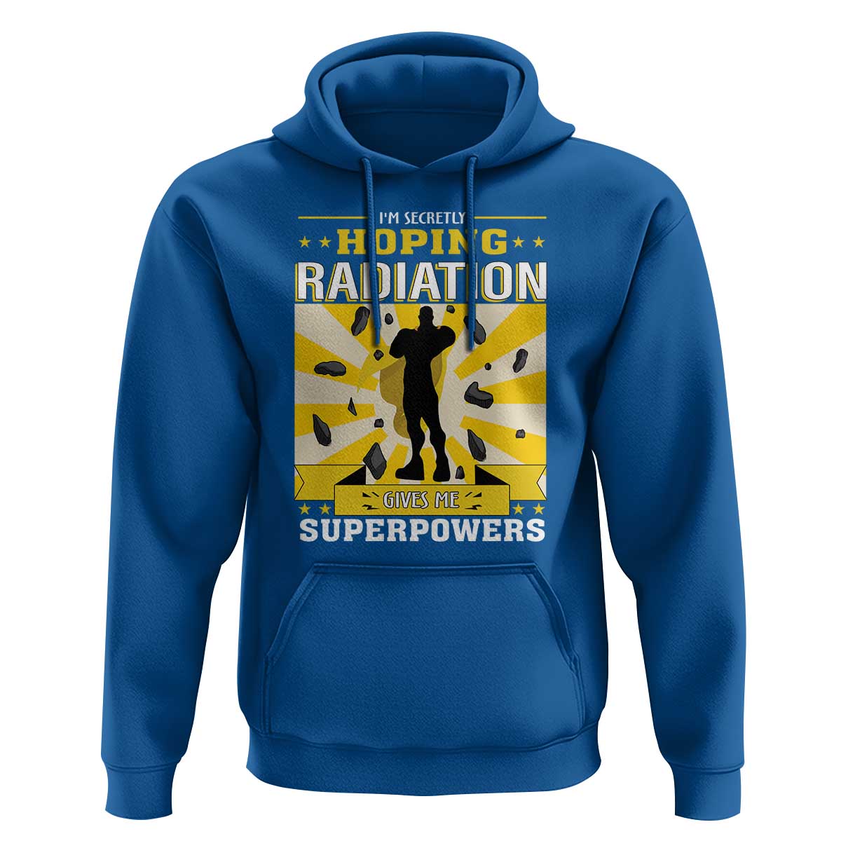 Chemotherapy Awareness Hoodie Radiation Gives Me Superpowers