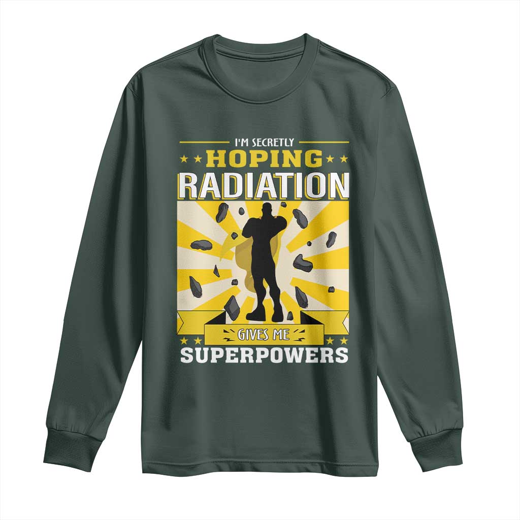 Chemotherapy Awareness Long Sleeve Shirt Radiation Gives Me Superpowers