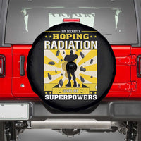 Chemotherapy Awareness Spare Tire Cover Radiation Gives Me Superpowers