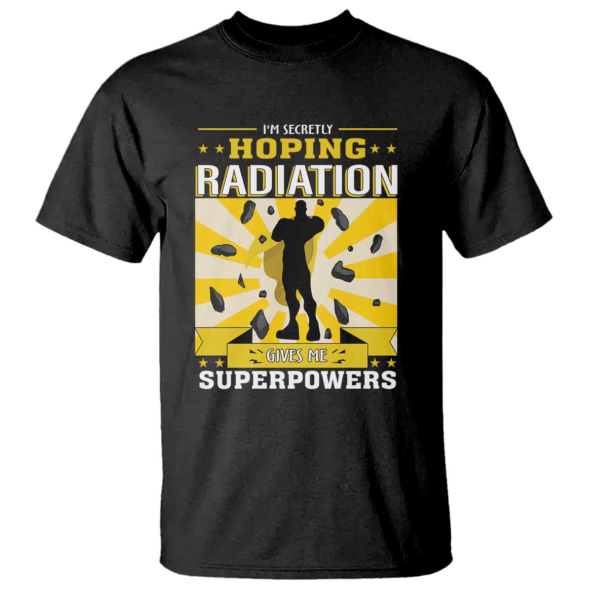 Chemotherapy Awareness T Shirt Radiation Gives Me Superpowers - Wonder Print Shop