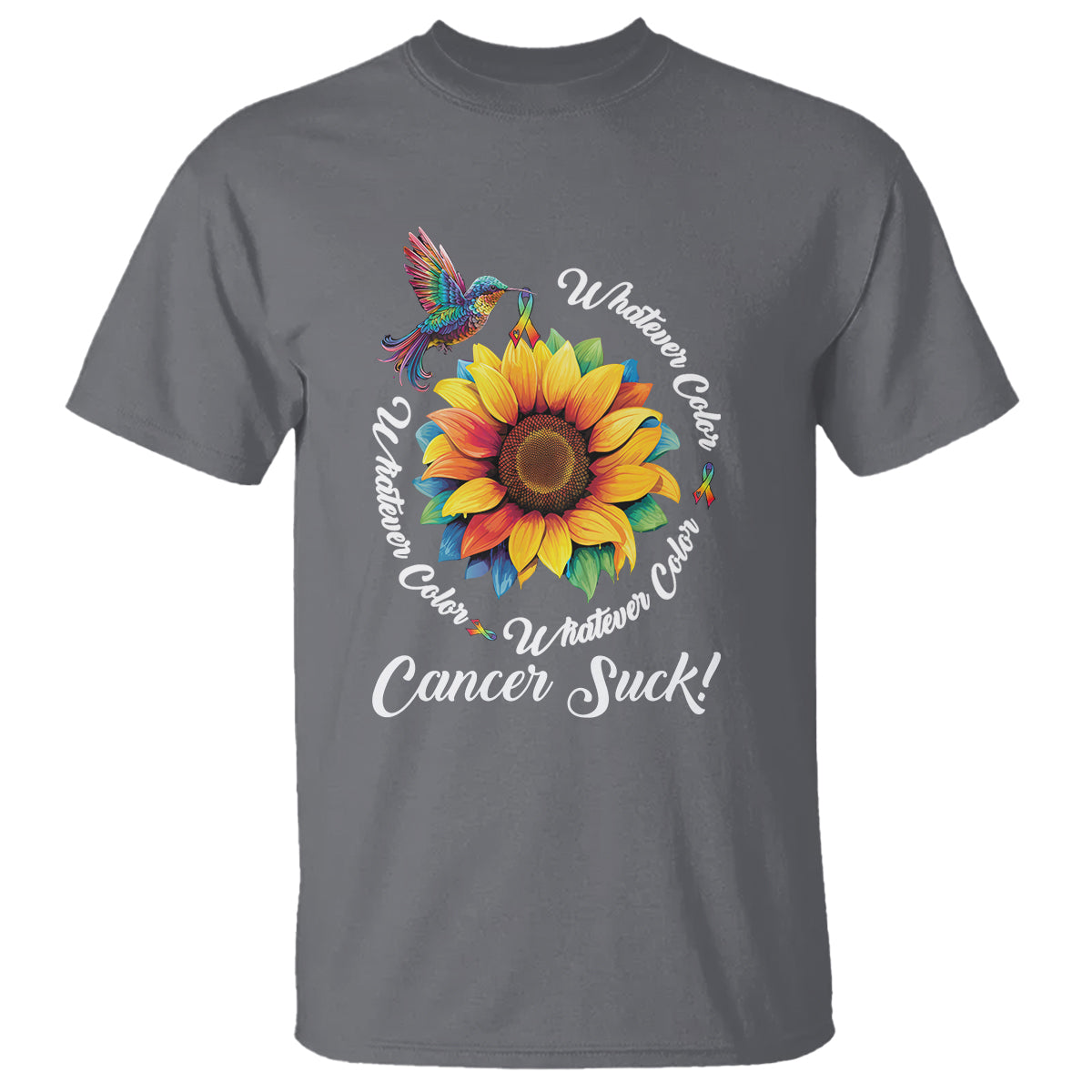 Whatever Color Cancer Sucks Fight Cancer Rainbow Ribbons Sunflower And Bird T Shirt - Wonder Print Shop