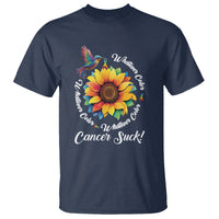 Whatever Color Cancer Sucks Fight Cancer Rainbow Ribbons Sunflower And Bird T Shirt - Wonder Print Shop
