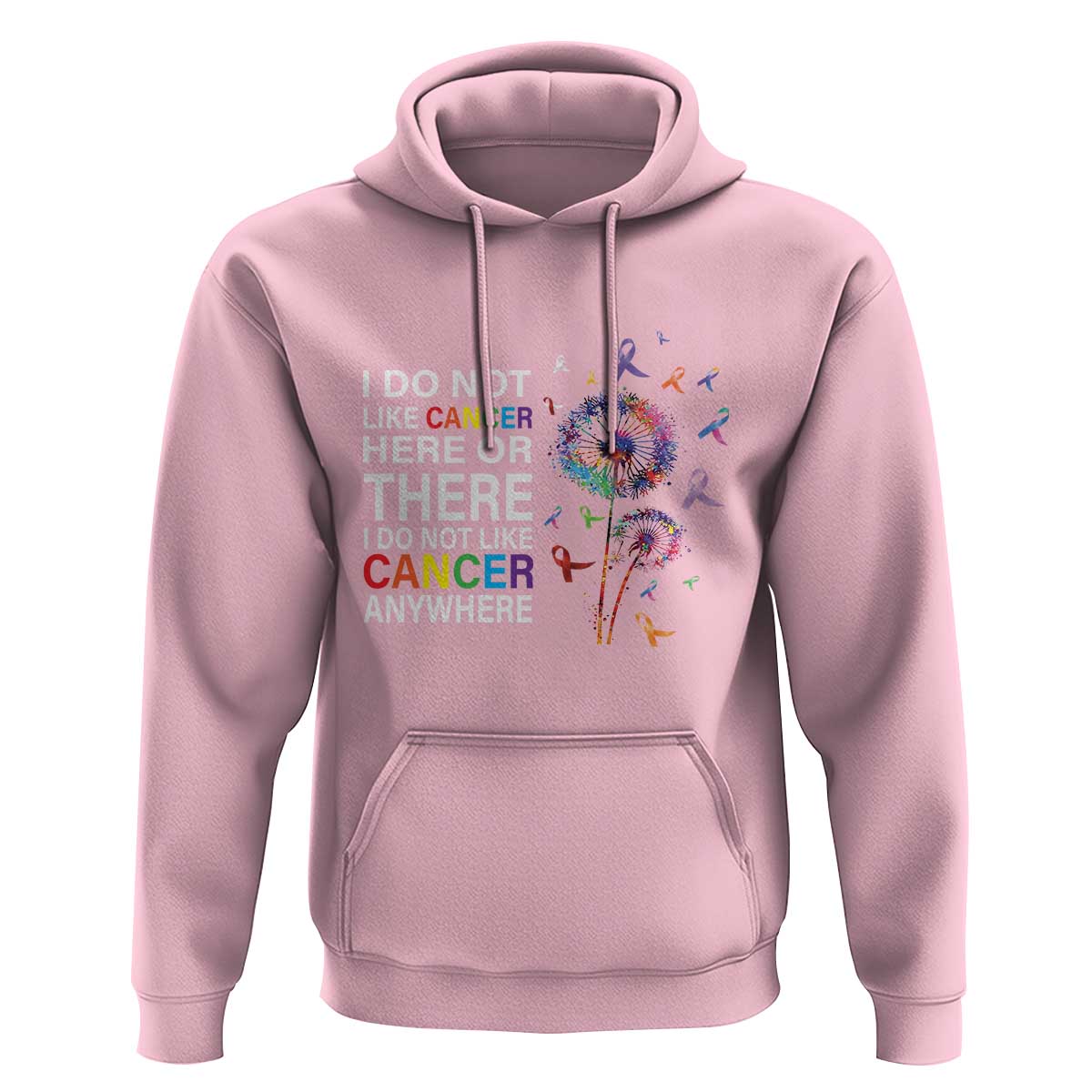 All Cancer Hoodie I Do Not Like Cancer Here Or There Anywhere