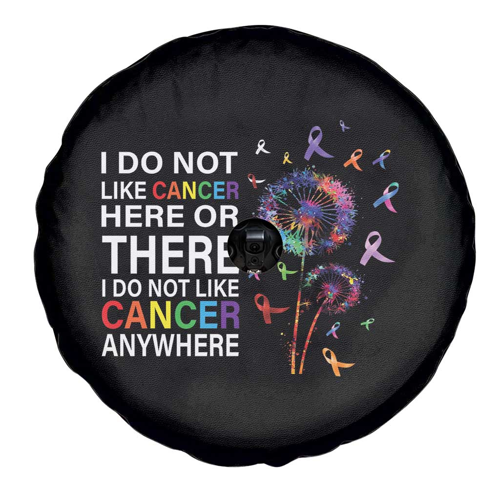 All Cancer Awareness Spare Tire Cover I Do Not Like Cancer Here Or There Anywhere