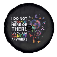 All Cancer Awareness Spare Tire Cover I Do Not Like Cancer Here Or There Anywhere