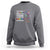 All Cancer Sweatshirt I Do Not Like Cancer Here Or There Anywhere - Wonder Print Shop
