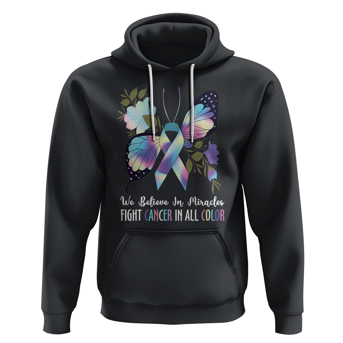 We Believe In Miracles Fight Cancer In All Color Butterfly Flower Hoodie - Wonder Print Shop