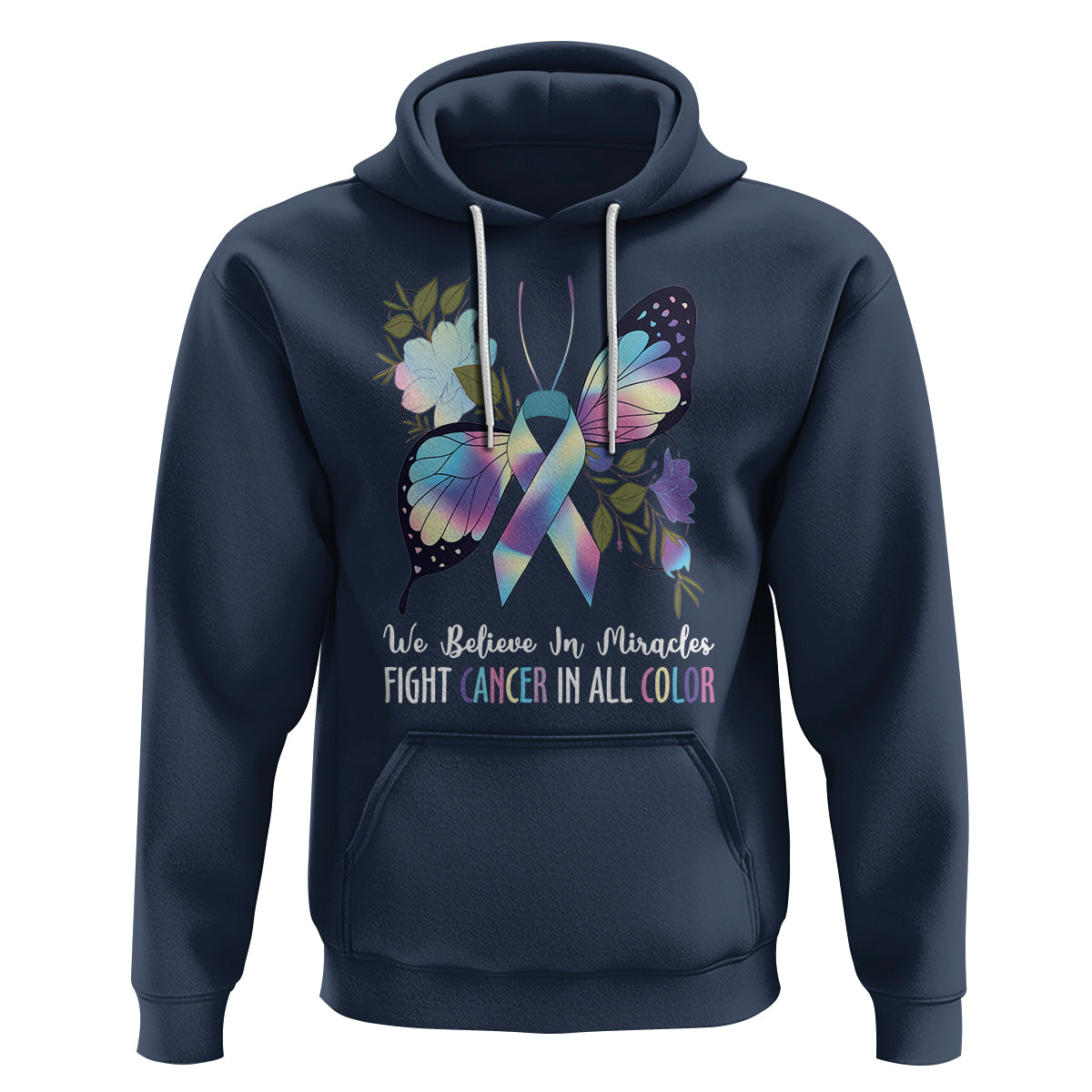 We Believe In Miracles Fight Cancer In All Color Butterfly Flower Hoodie - Wonder Print Shop