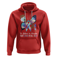 We Believe In Miracles Fight Cancer In All Color Butterfly Flower Hoodie - Wonder Print Shop